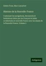 Marc Lescarbot, Edwin Tross - Histoire de la Nouvelle-France