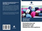 Akanksha Garud, Navneet Garud, Anshita Gupta - Formulierung und Entwicklung von Diclofenac- und Rabeprazol-Mikrosphären