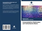 Nishith Modi, Pinkeshkumar Sutariya - Ionenselektive Elektroden auf Calix[4]aren-Basis