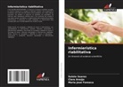 Clara Araújo, Maria José Fonseca, Salete Soares - Infermieristica riabilitativa