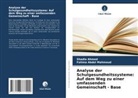 Fatima Abdel Mahmoud, Shadia Ahmed - Analyse der Schulgesundheitssysteme: Auf dem Weg zu einer umfassenden Gemeinschaft - Base