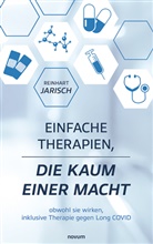 Reinhart Dr Jarisch, Dr. Reinhart Jarisch, Reinhart Jarisch - Einfache Therapien, die kaum einer macht