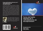 Pankaj Baviskar, Vijay Jadhav, Kapil Saner - Forma dell'aletta ottimale per il raffreddamento dei microprocessori