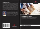 Abner Santana Bueno - Body and Music