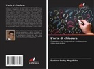 Gustavo Godoy Magalhães - L'arte di chiedere
