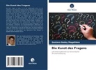 Gustavo Godoy Magalhães - Die Kunst des Fragens