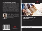 Sidimar Meira Sagaz - Pre-roll adverts on YouTube