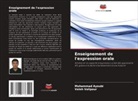 Mohammad Ayoubi, Valeh Valipour - Enseignement de l'expression orale