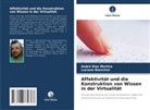 Luciane Bianchini, André Dias Martins - Affektivität und die Konstruktion von Wissen in der Virtualität