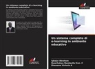 Igbajar Abraham, Nwachukwu Nwokeafor Ken. C, Ekwueme Victoria A - Un sistema completo di e-learning in ambiente educativo