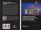 Song Jing Lim - Leadership durante l'esternalizzazione dei processi aziendali