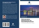Song Jing Lim - Führung beim Outsourcing von Geschäftsprozessen