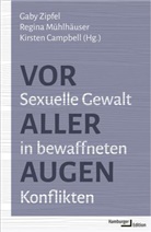 Kirs Campbell, Kirsten Campbell, Regina Mühlhäuser, Gaby Zipfel, Kirsten Campbell, Enrico Heinemann... - Vor aller Augen