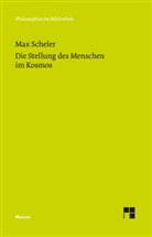 Max Scheler, Wolfhart Henckmann - Die Stellung des Menschen im Kosmos