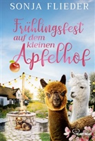 Sonja Flieder - Frühlingsfest auf dem kleinen Apfelhof