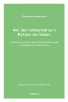 Christoph Heidenreich - Von der Fehlbarkeit zum Faktum der Sünde