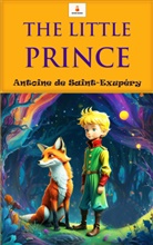 Antoine de Saint-Exupéry, Antoine de Saint-Exupéry - The Little Prince