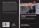 Kibru Aregahegn, Ramesh Nallamothu - Sistema di sicurezza del veicolo