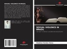 Gladston Durães Vieira - SEXUAL VIOLENCE IN BRAZIL