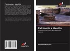 Carmen Montalvo - Patrimonio e identità