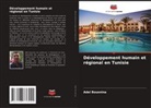 Adel Bousnina - Développement humain et régional en Tunisie