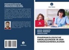 Nikhil Ghawate, Anugya Jain, Nikhil Marwah - PHARMAKOLOGISCHE ÜBERLEGUNGEN IN DER KINDERZAHNHEILKUNDE