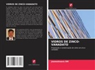 Jnaneshwara Dm - VIDROS DE ZINCO-VANADATO