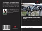 Andrea Peralta Álvarez - Environmental enrichment in zoos