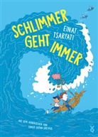 Einat Tsarfati, Voland &amp; Quist, Tomer Dotan-Dreyfus - Schlimmer geht immer