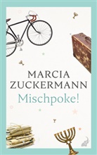 Marcia Zuckermann - Mischpoke!