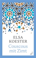 Elsa Koester - Couscous mit Zimt