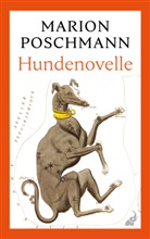 Marion Poschmann - Hundenovelle