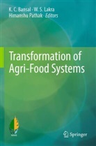 K C Bansal, K. C. Bansal, W S Lakra, W. S. Lakra, Himanshu Pathak, W S Lakra - Transformation of Agri-Food Systems