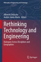Albrecht Fritzsche, Santa-María, Andrés Santa-María - Rethinking Technology and Engineering