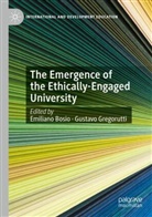 Emiliano Bosio, Gregorutti, Gustavo Gregorutti - The Emergence of the Ethically-Engaged University