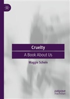 Maggie Schein - Cruelty