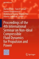 Tala El Samad, Alberto Guardone, Ioannis Karathanassis, Ioannis Karathanassis et al, Matteo Pini, Abdulnaser Sayma... - Proceedings of the 4th International Seminar on Non-Ideal Compressible Fluid Dynamics for Propulsion and Power