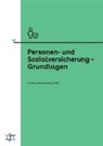 Personen- und Sozialversicherung &ndash; Grundlagen