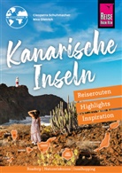 Nico Dietrich, Cleopatra Schuhmacher - Kanarische Inseln - Reiserouten, Highlights, Inspiration