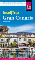 Dieter Schulze - Reise Know-How InselTrip Gran Canaria