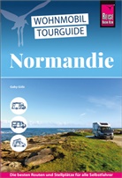 Gaby Gölz - Reise Know-How Wohnmobil-Tourguide Normandie