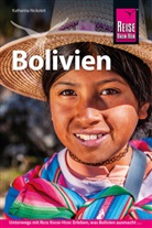 Katharina Nickoleit - Reise Know-How Reiseführer Bolivien