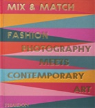 Nicola Erni, Erni Nicola, Valentina Frutig - Mix & match : fashion photography meets contemporary art