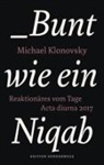 Michael Klonovsky - Bunt wie ein Niqab