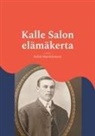 Heikki Mansikkaniemi - Kalle Salon elämäkerta