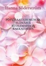Hanna Söderström - Pöytälaatikkorunoja elämästä kuolemasta ja rakkaudesta
