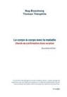 Thomas Théophile Nug Bissohong, Pygmies Éditions - Le corps-à-corps avec la maladie