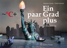 Marlene Gmelin, Detlef Schmelz - Ein paar Grad plus