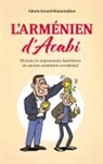 Edwin Gerard Hamamdjian - L'arménien d'Acabi