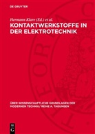 Hans Frühauf, Hans Gummel et al., Hermann Klare - Kontaktwerkstoffe in der Elektrotechnik